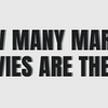 How Many Marvel Movies Are There?