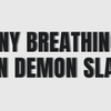 How Many Breathing Styles Are in Demon Slayer?