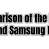 Comparison of the Latest iPhone and Samsung Launches
